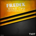 Fredix - Wind Cry (Original Mix)
