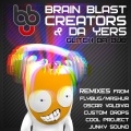 Brain Blast Creators、Da Y.ers - Glitch Da Dub (Original Mix)