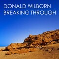 Donald Wilborn - Breaking Through