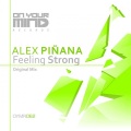 Alex Pinana - Feeling Strong (Original Mix)