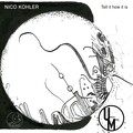 Nico Kohler - Tell It How It Is (Original Mix)