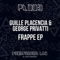 Guille Placencia、George Privatti - Frappe