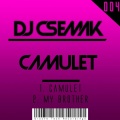 Dj Csemak - Camulet (Original Mix)