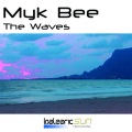 Myk Bee - The Waves (Original Mix)