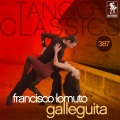Francisco Lomuto、Fernando Diaz - Galleguita