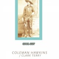 Coleman Hawkins、Clark Terry - Don't Worry 'Bout Me