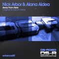 Nick Arbor、Alana Aldea - Away From Here