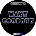 Cheeky D. - Wave Goodbye