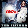Captain Awesome - The Future