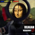 reagan - Headshot (Original Mix)