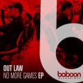 Out Law - No More Games (Original Mix)