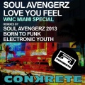 soul avengerz - Love You Feel 2013