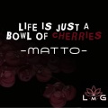 Matto - Life Is Just A Bowl of Cherries (Original Mix)