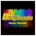 Roger Bonner - Dirty Secrets (Original Mix)
