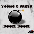 Young&Fresh - Boom Boom