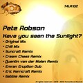Pete Robson - Have You Seen The Sunlight?