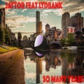 Jaytor、Lydbank - So Many Years (Original Mix)