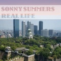 Sonny Summers - Real Life