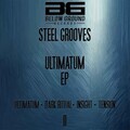 Steel Grooves - Ultimatum (Original Mix)
