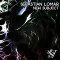 Sebastian Lomar - New Subject (Original Mix)