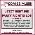 Jetzt geht die Party richtig los, Folge 3