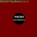 Dimitri Kudinov - Epical (Original Mix)