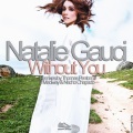Natalie Gauci - Without You (Thomas Penton Remix)