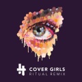 Cover Girls (R I T U A L Remix)