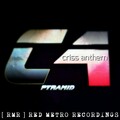 Criss Anthem - Pyramid (Original Mix)