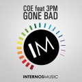 Coe、3PM - Gone Bad