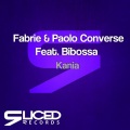 Bibossa、Fabrie、Paolo Converse - Kania (Original Mix)