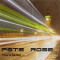 Pete Rose - You'd Better (Original Mix)