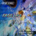 Krazy Sandi - Face Life (Original Mix)
