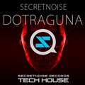 Secretnoise - Dotraguna (Original Mix)