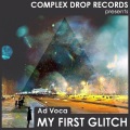 Ad Voca - My First Glitch