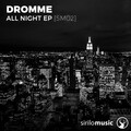 Dromme - All Night Groove (Original)
