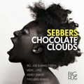 Sebbers - Chocolate Clouds (Original Mix)