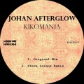 Johan Afterglow - Kikomanja (Original Mix)