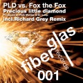 PLD、fox the fox - Precious little diamond
