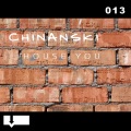 Chinanski - House You (Original Mix)