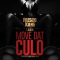 Laudie、Fresco Kane - Move Dat Culo