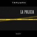 Kady - La Policia (Original Mix)