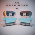 The Pete Rose EP