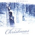 Laura Pursell - That's What Christmas Used To Be