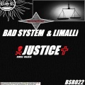 Bad System、Limalli - Justice (Original Mix)