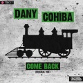 Dany Cohiba - Come Back (Original Mix)