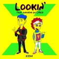 Lookin (Feat. 우디고차일드)