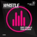 Dany Cohiba、Fran Guzman - Whistle (Original Mix)