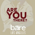 Bare、nathan parrett、Payson Lewis - Are You There? (feat. Nathan Parrett & Payson Lewis)
