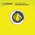 Rich Resonate - Another Fine Mess (Original Mix)